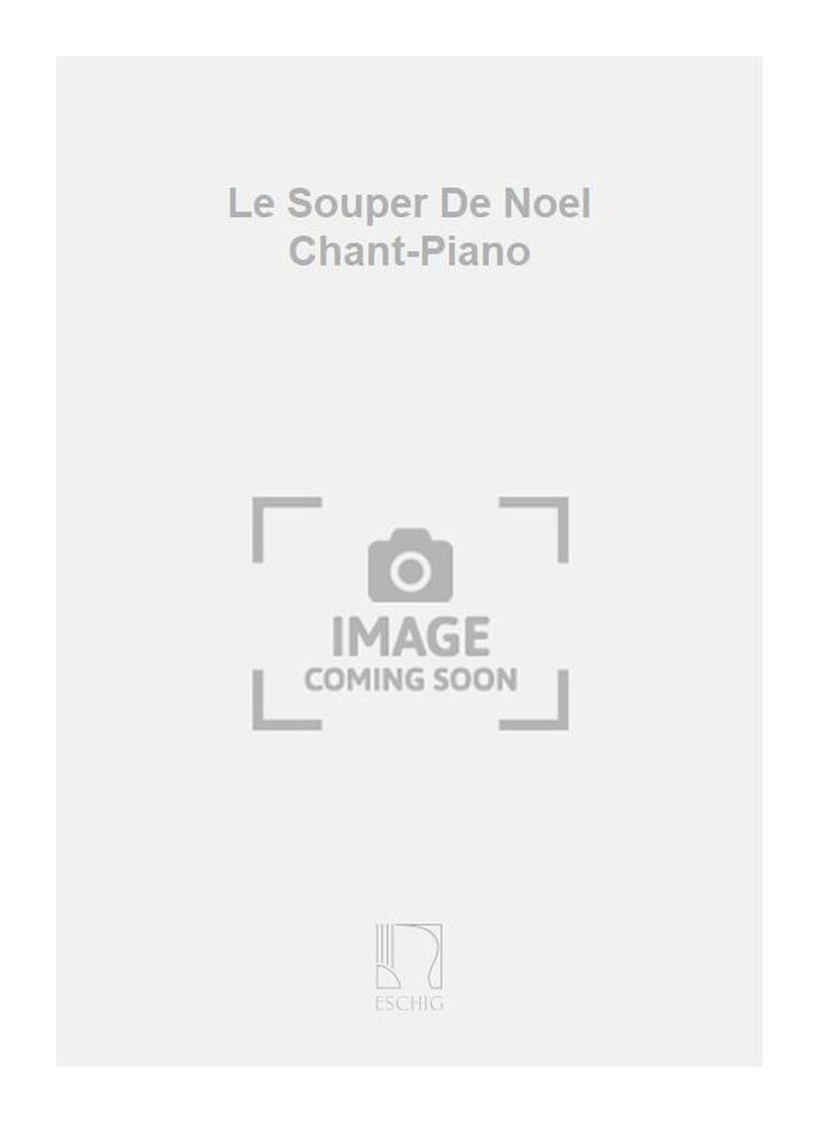 Le Souper De Noel Chant-Piano